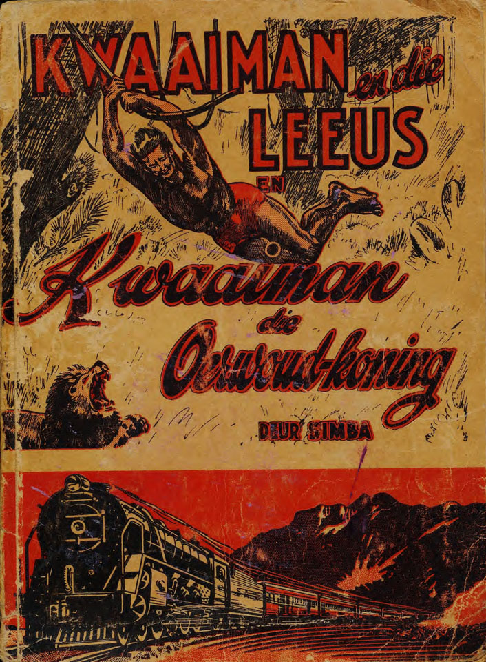 Kwaaiman en die leeus en Kwaaiman die oerwoud-koning